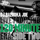 Live From the 120 Minute Era Side Two