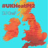 @DJOneF UK Heat Pt.2