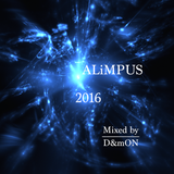 ALiMPUS 2016 (Mixed by D&mON)
