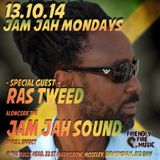 Ras Tweed @ Jam Jah Mondays (13/10/14)