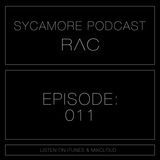 Sycamore Podcast - Episode 011