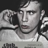 Club Vision#17 - BOSkA (CirQ the soul of clubbing - Venice)