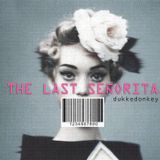 The Last Señorita