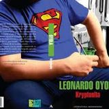 Leo Oyola y Nicanor Loretti nos contaron todo lo que queres saber sobre Kryptonita