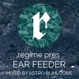 EAR FEEDER vol. 8 mixed by Astro Buhloone