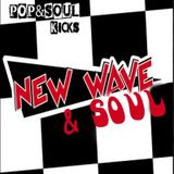 POP&SOUL KICKS #50: New Wave & Soul