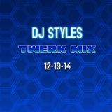 Twerk Mix