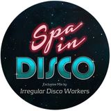 Irregular Disco Workers - Spa In Disco - Exclusive Mix - March 2014