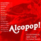 Club Rascal Mix Tape 87 - Alcopop! Records Mix -