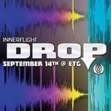 Recorded LIVE @ Innerflight Music 'DROP' _ ETG Seattle : 09.14.13 - mixed by Rhines