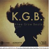 K.G.B. Knee Grow Beats: Episode 1