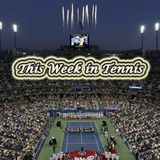 This Week in Tennis 1/18/2013 2013 Australian Open Week 2 Predictions