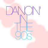 Dancin' in the 90s
