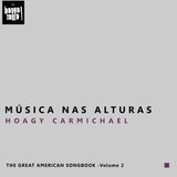 Bongo Tonto! American Songbook 2 - Hoagy Carmichael