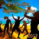 Z(o)(o)lika - Summer is Calling 2012