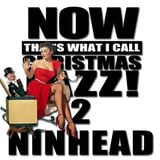Now That's What I Call Christmas Jazz! 2