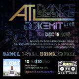 DJ Kemit Presents ATL Dance Sessions December 2015 Promo Mix