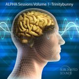 ALPHA Sessions Vol. 1 - Trinitybunny