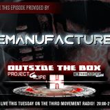 Outside The Box Show with a guestset from Demanufacturer