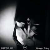 CREWQ.010 by Unlogic Thing