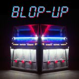 Blop-Up