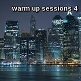 the warm up sessions #4