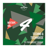 Paramount Groove: Mr. Camouflage Mixtape Vol. 4 - Techno, Techhouse