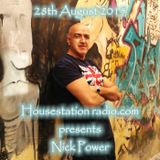 Nick Power - Show 002 - House Station Radio 28th August 2015. Soulful House!