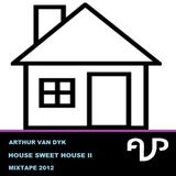 Arthur van Dyk - House Sweet House II Mixtape