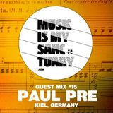 Paul Pre - MIMS Guest Mix 15