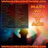 MaDs_We-CaLL-It-AcId