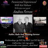 Paranormal Experienced with Andrea Perron 7.8.15