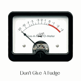 010 - Don't Give A Fudge