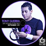 Tony Guerra @ Six Sound Podcast #01 (September)