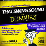 Tavo Presents "That Swing Sound for Dummies"