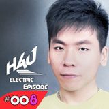 HAU Electric Episode 008