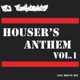 HOUSER'S ANTHEM Vol.1
