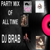 DJ Brab - Megamix Party Mix of All Time