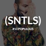 SNTLS #13: Populous