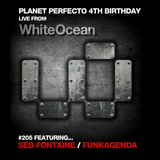 Planet Perfecto ft. Paul Oakenfold: Radio Show 205