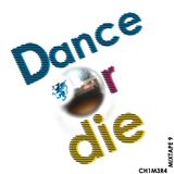 Dance Or Die Mixtape
