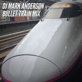 Bullet train mix
