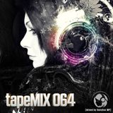 tapeMIX 064 (mixed by Sanchez MP)