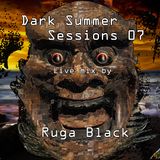 Ruga Black - Dark Summer Sessions 07