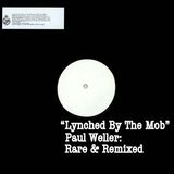 'Lynched by the Mob with the Noonday Underground....' pt1 revised & updated by King Truman.