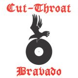 Cut-Throat Bravado