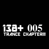 138+ TRANCE CHAPTER !!! #005 By DJ Darren