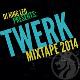 Twerk Mix 2014
