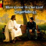 How Great Is Our God