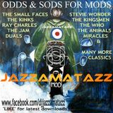 ODDS & SODS FOR MODS = The Who, Small Faces, The Animals, Ray Charles, Kinks, Stevie Wonder, Jam